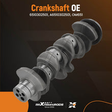Load image into Gallery viewer, OM651 Crankshaft A6510302501 suitable for Mercedes A/B/C/E-Class W176 W242 W204 W212